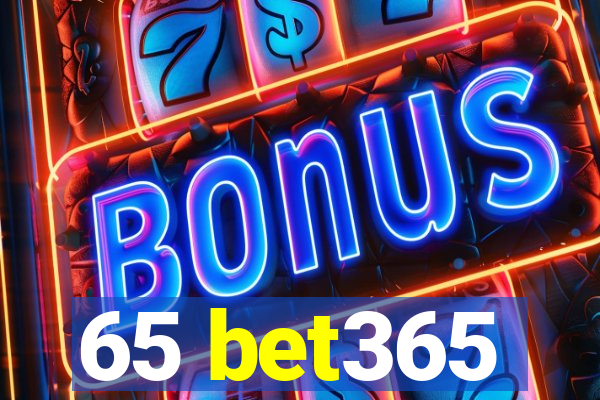 65 bet365